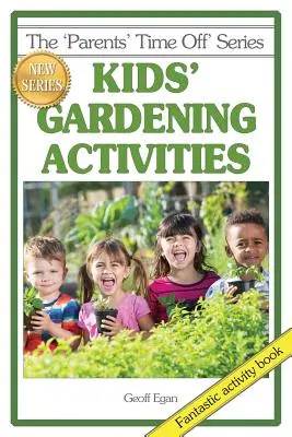 Activități de grădinărit pentru copii - Kids' Gardening Activities