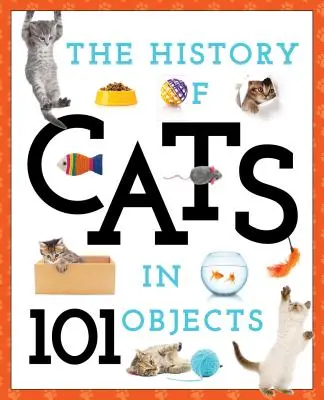 Istoria pisicilor în 101 obiecte - The History of Cats in 101 Objects