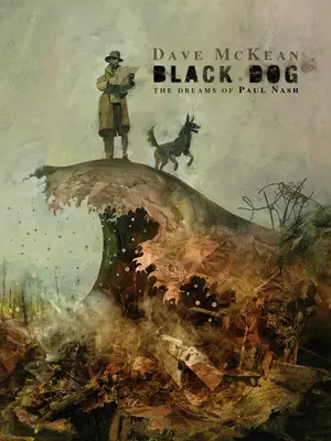 Câinele negru: Visele lui Paul Nash (Ediția a doua) - Black Dog: The Dreams of Paul Nash (Second Edition)