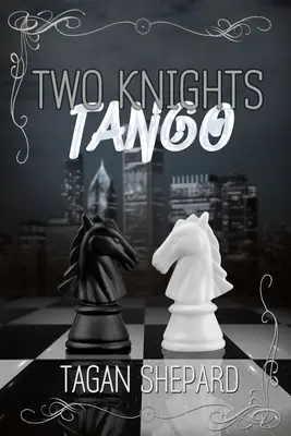 Doi cavaleri tango - Two Knights Tango