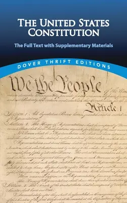 Constituția Statelor Unite: Textul integral cu materiale suplimentare - The United States Constitution: The Full Text with Supplementary Materials