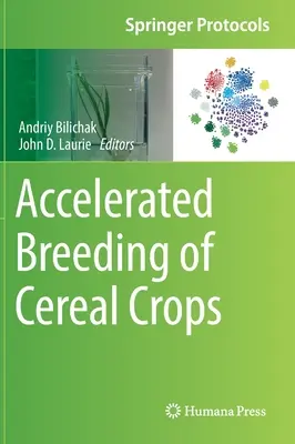 Înmulțirea accelerată a culturilor cerealiere - Accelerated Breeding of Cereal Crops