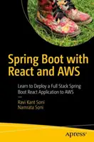 Spring Boot cu React și Aws: Învățați să implementați o aplicație Full Stack Spring Boot React în Aws - Spring Boot with React and Aws: Learn to Deploy a Full Stack Spring Boot React Application to Aws