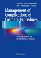 Managementul complicațiilor procedurilor cosmetice: Gestionarea problemelor obișnuite și a celor mai puțin obișnuite - Management of Complications of Cosmetic Procedures: Handling Common and More Uncommon Problems