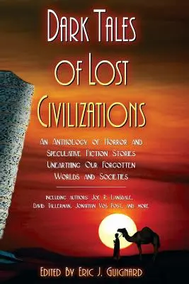 Povești întunecate ale civilizațiilor pierdute - Dark Tales of Lost Civilizations