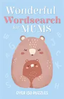 Wonderful Wordsearch pentru mame - Peste 150 de puzzle-uri - Wonderful Wordsearch for Mums - Over 150 Puzzles