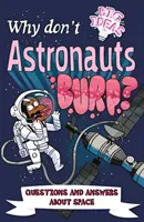 De ce nu râgâie astronauții? - Întrebări și răspunsuri despre spațiu - Why Don't Astronauts Burp? - Questions and Answers About Space