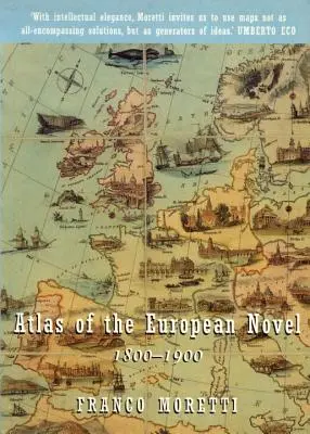 Atlas al romanului european: 1800-1900 - Atlas of the European Novel: 1800-1900