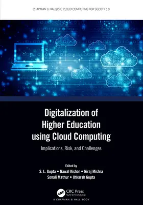 Digitalizarea învățământului superior utilizând Cloud Computing: Implicații, riscuri și provocări - Digitalization of Higher Education using Cloud Computing: Implications, Risk, and Challenges