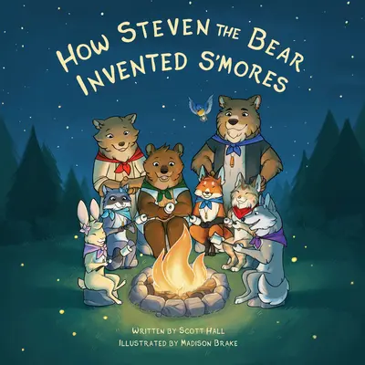 Cum a inventat Steven Ursul s'Mores - How Steven the Bear Invented s'Mores