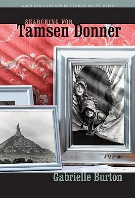 În căutarea lui Tamsen Donner - Searching for Tamsen Donner