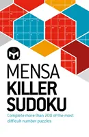 Mensa Killer Sudoku - Mai mult de 200 dintre cele mai dificile puzzle-uri cu numere - Mensa Killer Sudoku - More than 200 of the most difficult number puzzles
