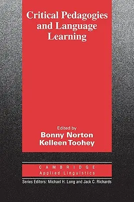 Pedagogii critice și învățarea limbilor străine - Critical Pedagogies and Language Learning
