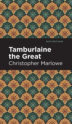 Tamburlaine cel Mare - Tamburlaine the Great