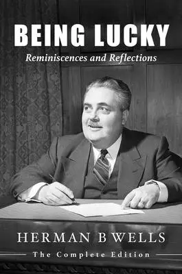 A fi norocos: Reminiscențe și reflecții - Being Lucky: Reminiscences and Reflections