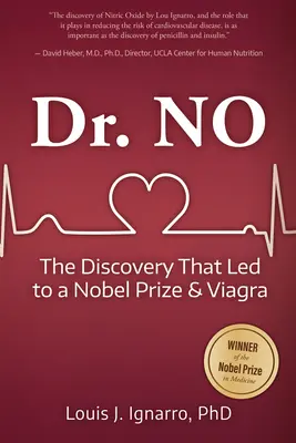 Dr. No: Descoperirea care a dus la un premiu Nobel și la Viagra - Dr. No: The Discovery That Led to a Nobel Prize and Viagra