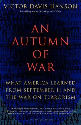O toamnă de război: Ce a învățat America din 11 septembrie și din războiul împotriva terorismului - An Autumn of War: What America Learned from September 11 and the War on Terrorism