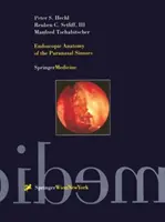 Endoscopic Anatomy of the Paranasal Sinuses (Anatomia endoscopică a sinusurilor paranazale) - Endoscopic Anatomy of the Paranasal Sinuses