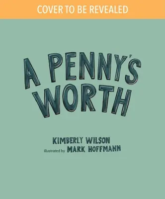 Valoarea unui penny - A Penny's Worth