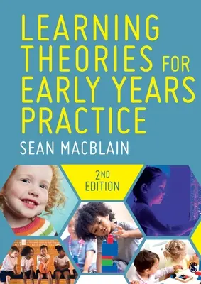 Teorii ale învățării pentru practica în primii ani de viață - Learning Theories for Early Years Practice