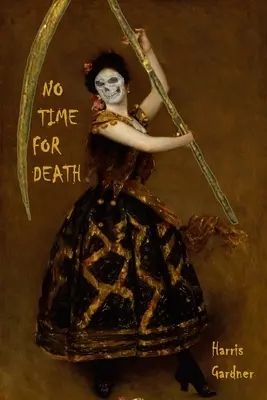 Fără timp pentru moarte - No Time for Death