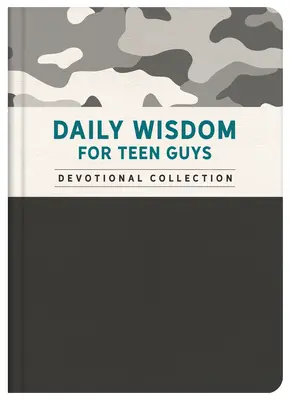 Înțelepciune zilnică pentru băieți adolescenți - Daily Wisdom for Teen Guys