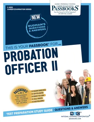 Ofițer de probațiune II (C-4692): Ghid de studiu Passbooks - Probation Officer II (C-4692): Passbooks Study Guide