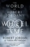 Lumea roții timpului a lui Robert Jordan - World Of Robert Jordan's The Wheel Of Time