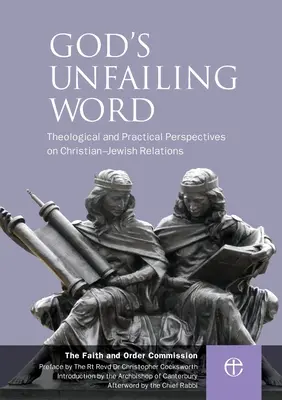 Cuvântul neclintit al lui Dumnezeu: Relațiile creștin-evreiești - God's Unfailing Word: Christian-Jewish Relations