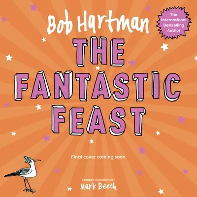 The Fantastic Feast