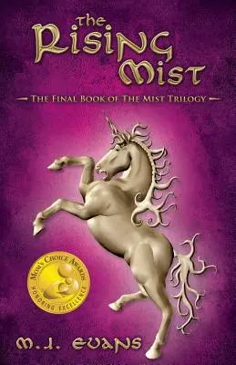 Ceața care se ridică: Cartea finală a trilogiei Mist - The Rising Mist: The Final Book of the Mist Trilogy