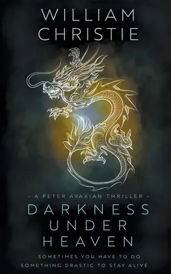 Întuneric sub cer: Un thriller istoric de spionaj - Darkness Under Heaven: A Historical Espionage Thriller