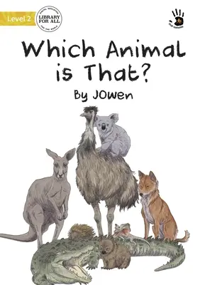 Ce animal este acela? - Which Animal is That?