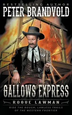 Gallows Express: Un western clasic - Gallows Express: A Classic Western