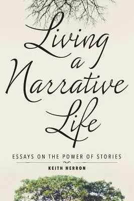 Trăind o viață narativă - Living a Narrative Life