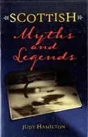 Mituri și legende scoțiene - Scottish Myths and Legends