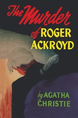 Crima lui Roger Ackroyd (The Murder of Roger Ackroyd) - The Murder of Roger Ackroyd