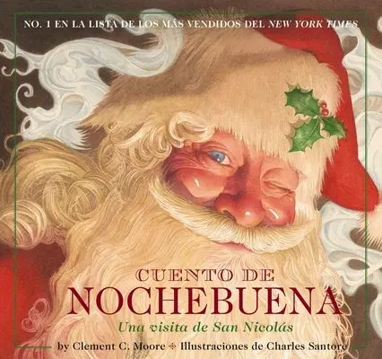 Cuento de Nochebuena: Noaptea dinaintea Crăciunului Spanish Editionvolume 1 - Cuento de Nochebuena: The Night Before Christmas Spanish Editionvolume 1