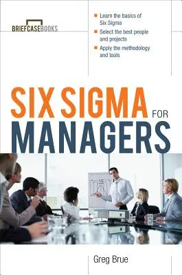 Șase SIGMA pentru manageri - Six SIGMA for Managers