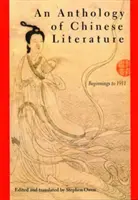 O antologie a literaturii chineze: De la începuturi până în 1911 - An Anthology of Chinese Literature: Beginnings to 1911