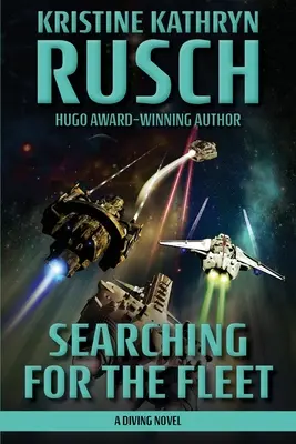 Searching for the Fleet: Un roman de scufundări - Searching for the Fleet: A Diving Novel