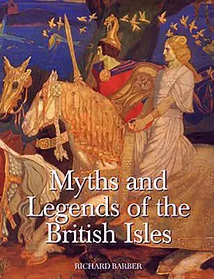 Mituri și legende ale insulelor britanice - Myths & Legends of the British Isles