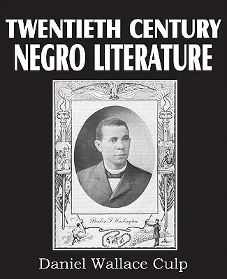 Literatura negrilor din secolul XX - Twentieth Century Negro Literature