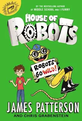 House of Robots: Roboții se dezlănțuie! - House of Robots: Robots Go Wild!