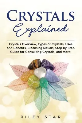 Cristale explicate - Crystals Explained