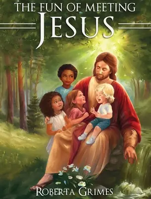 Plăcerea de a-l întâlni pe Iisus - The Fun of Meeting Jesus