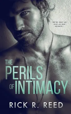 Pericolele intimității - The Perils of Intimacy
