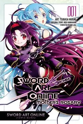 Sword Art Online: Mother's Rosary, Volumul 1 - Sword Art Online: Mother's Rosary, Volume 1