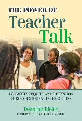 Puterea discuțiilor dintre profesori: Promovarea echității și a retenției prin intermediul interacțiunilor dintre elevi - The Power of Teacher Talk: Promoting Equity and Retention Through Student Interactions