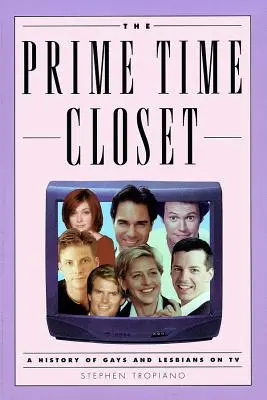 The Prime Time Closet: O istorie a homosexualilor și lesbienelor la televizor - The Prime Time Closet: A History of Gays and Lesbians on TV